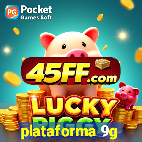 plataforma 9g